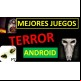 JUEGOS de TERROR para ANDROID【 2019 】