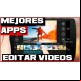 6 Mejores Aplicaciones para Editar Videos como un Profesional